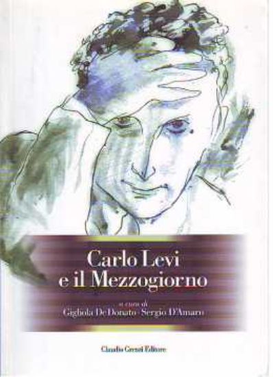 Immagine di CARLO LEVI E IL MEZZOGIORNO